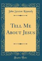 Tell Me About Jesus 0365209406 Book Cover