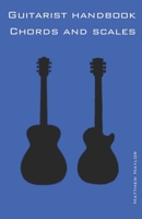Guitarist Handbook - Chords and Scales 1731570716 Book Cover