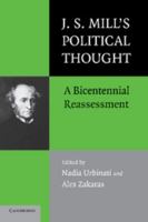 J.S. Mill's Political Thought: A Bicentennial Reassessment 0521677564 Book Cover