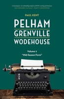 Pelham Grenville Wodehouse - Volume 2: "Mid-Season Form" 1948585375 Book Cover