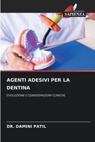 Agenti Adesivi Per La Dentina 6205657880 Book Cover