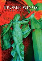 Broken Wings 1450079342 Book Cover