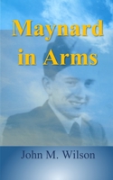 Maynard in Arms 1915335043 Book Cover