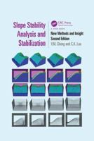 Slope Stability Analysis and Stabilization: New Methods and Insight 1138075507 Book Cover