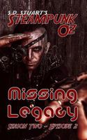 Missing Legacy: Season Two - Episode 2 1619780437 Book Cover