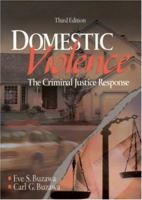 Domestic Violence: The Criminal Justice Response 0761901167 Book Cover