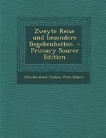 Zweyte Reise Und Besondere Begebenheiten. 0274648903 Book Cover