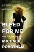 Bleed for Me 0751552305 Book Cover