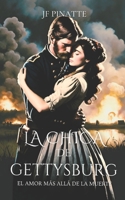 LA CHICA DE GETTYSBURG: El amor más allá de la muerte 1520614632 Book Cover
