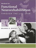 Functional Neuro-Rehabilitation Through the Life Span 0803611080 Book Cover