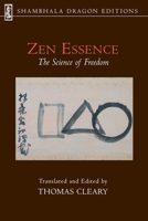 Zen Essence (Shambhala Dragon Editions) 1570620970 Book Cover