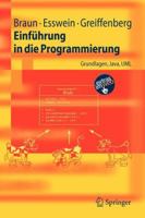 Einführung in Die Programmierung: Grundlagen, Java, UML 3540328556 Book Cover