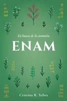 Enam: En busca de la armonía (Ciclo Tiga Puluh Tiga) (Spanish Edition) 8409749041 Book Cover