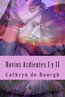 Novios Ardientes I y II: saga completa 1490937641 Book Cover