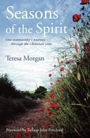 Seasons of the Spirit: One Community's Journey Through the Christian Year 1841017108 Book Cover