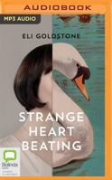 Strange Heart Beating 1489440127 Book Cover