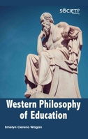 Western Philosophy of Education 1774690284 Book Cover