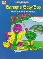 Season and Weather (Barney and Baby Bop) 0307035212 Book Cover