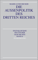 Die Aussenpolitik Des Dritten Reiches 3486591827 Book Cover