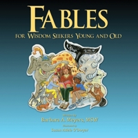 Fables for Wisdom Seekers Young and Old 1506912036 Book Cover