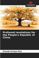 Profound revelations for the People's Republic of China 6205962411 Book Cover