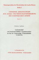 Landwirtschaft Und Landwirtschaftliche Zusammenarbeit Im Rat Fur Gegenseitige Wirtschaftshilfe (Comecon) 342803872X Book Cover