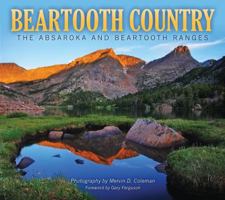 Beartooth Country: The Absaroka and Beartooth Ranges 1560375248 Book Cover