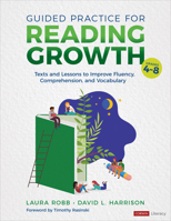 Guided Practice for Reading Growth, Grades 4-8: Texts and Lessons to Improve Fluency, Comprehension, and Vocabulary 1544398492 Book Cover