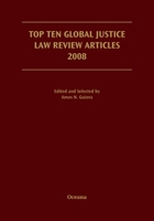 Top Ten Global Justice Law Review Articles 2008 0195399757 Book Cover