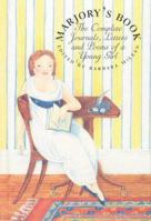 Marjory's Book: The Complete Journals, Letters and Poems of a Young Girl 1873644965 Book Cover