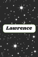 Lawrence Lined Notebook,Journaling, Doodling or Sketching: Perfect Inexpensive Christmas Gift, 120 Page, 6x9 1673608078 Book Cover