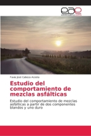 Estudio del comportamiento de mezclas asf�lticas 3659087726 Book Cover