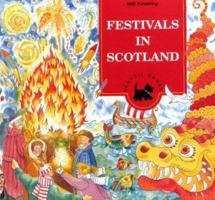 Festivals in Scotland (Scothe Books-Children's Activity Book Series) 011495271X Book Cover