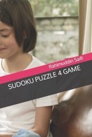 SUDOKU PUZZLE 4 GAME B0BGN36PCT Book Cover