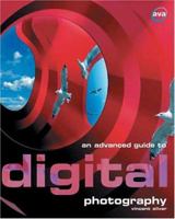 An Advanced Guide To Digital Photography 2884790527 Book Cover