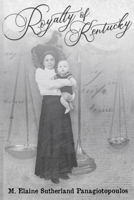 Royalty of Kentucky B09X4GNB9P Book Cover