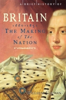 A Brief History of Britain 1660-1851 1845297156 Book Cover