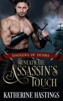 Beneath the Assassin's Touch: 1949913058 Book Cover