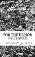 For the Honor of France 1982012153 Book Cover