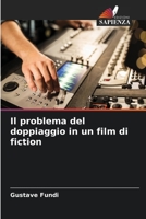 Il problema del doppiaggio in un film di fiction 6204125516 Book Cover