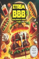 Xtrem BBB Bikinis,Bocadillos y Burgers (Spanish Edition) B0F2S4DHZK Book Cover