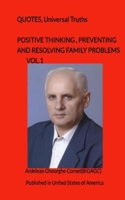 Positive thinking, preventing and resolving family problems: The best and useful ideas for a happy marriage 1451563515 Book Cover