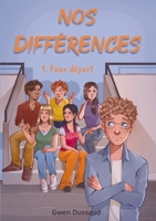 Nos Différences: Tome 1 - Faux départ (French Edition) B0DH23X6NF Book Cover