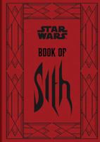 Book of Sith: Secrets from the Dark Side 1452118159 Book Cover