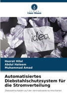 Automatisiertes Diebstahlschutzsystem für die Stromverteilung (German Edition) 6208928044 Book Cover