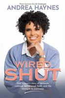 WIRED SHUT 0578922215 Book Cover