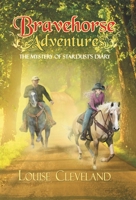 Brave Horse Adventures: The Mystery of Stardust's Diary 1489725059 Book Cover