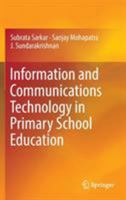 Information and Communications Technology in Primary School Education 3319424408 Book Cover