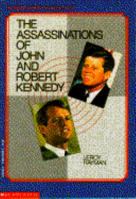 The Assassinations of John and Robert Kennedy 0590465392 Book Cover