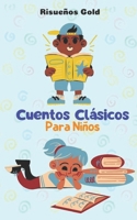Cuentos Clásicos Para Niños (Spanish Edition) B0CWJ8RQZM Book Cover